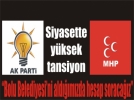 Ak Parti ile MHP aras�nda ipler koptu!