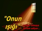 Hayat�m�za ����k� olmaya devam ediyor
