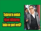 Ta�k�ran'�n avukat� tutuklama karar� sonras� konu�tu
