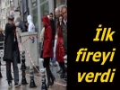 �lk fireyi verdi