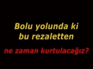 Manzara korkun� !!!