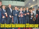 �zzet Baba�dan Bolu halk�na yeni bir arma�an daha