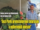 Karpuz sat�c�s�ndan milletvekili hakk�nda su� duyurusu