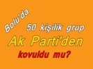 Ak Parti kap�s�ndan kovuldular m�?