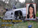 Cansu�nun �l�m�nde tahliye 