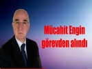 M�cahit Engin�in g�revi sona erdi