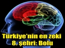 Bolu�nun IQ�su y�ksek ��kt�