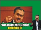 Bakan Ero�lu, Milletvekili �zcan�� iddialar�na sert yan�t verdi:   