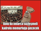 Torbadan kadrolu memurluk ��kt�!