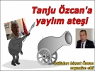 Merkez �l�eden �zcan�a yayl�m ate�i: