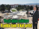 Ye�il alanda zenginle�iyoruz