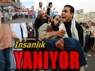 �NSANLIK YANIYOR