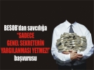 BESOB�DAK� VURGUNDA FLA� GEL��ME!