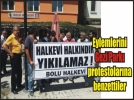Halkevi�nden protesto sesleri y�kseldi