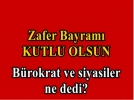 Zafer Bayram�n� b�yle kutlad�lar