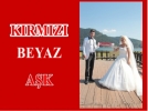 K�rm�z� Beyaz a�k 