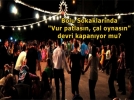 Vatanda��n can�na tak edince�