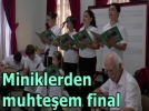 Miniklerden muhte�em konser