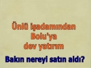 Sabanc��dan Bolu�ya dev yat�r�m