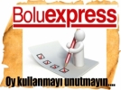 Oy kullanmay� unutmay�n