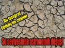 Susuzluk kap�da!