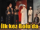 Ahilik kutlamas� ilk kez Bolu�da