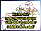 BOLU�DA HAR�TALAR DE����YOR