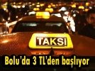 Taksimetreyi a�mak 3 TL�den ba�l�yor