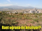 RANT U�RUNA A�A� MI KES�L�YOR?