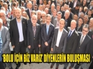 �BOLU ���N B�Z VARIZ� D�YENLER�N BULU�MASI