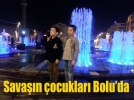 SAVA�IN �OCUKLARI BOLU�DA SUYUN R�TM�NE KAPILDI