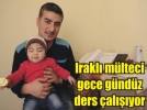 Umut yolcusu doktorluk i�in ders �al���yor