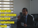 �zbey, bakanl�k toplant�s�na kat�ld�