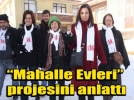 M�s�rl�o�lu Mahalle Evleri Projesi�ni anlatt�