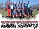 Bolu'da Trabzonspor A�k� ...
