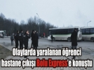 Kar��t g�r��l� ��renciler �at��t�, olaylar�n kurban� o oldu!