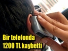 Telefonda doland�r�ld�