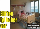 Minik Elif hayata tutunmay� ba�ard�