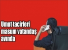 Aman dikkat!