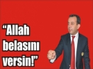 CHP�li �zcan kime beddua etti?