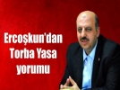 Erco�kun�dan Torba Yasa Tasar�s� yorumu