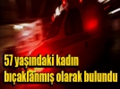 Evinde kanlar i�inde bulundu