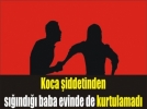 Evi terk eden e�ini darp etti
