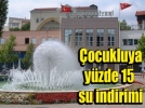 Belediye �ocuk indirimini kabul etti