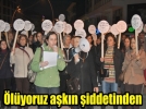 �l�yoruz a�k�n �iddetinden