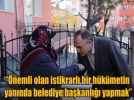 ��nemli olan istikrarl� bir h�k�metin yan�nda belediye ba�kanl��� yapmak�