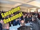 SANAY�ME DOKUNMA!