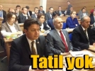 Meclis tatil yapmayacak