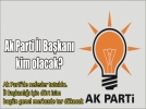 Ak Parti�de kritik saatler