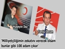 "Milliyet�ili�imin zekat�n� verecek olsam bunlar gibi 100 adam ��kar"